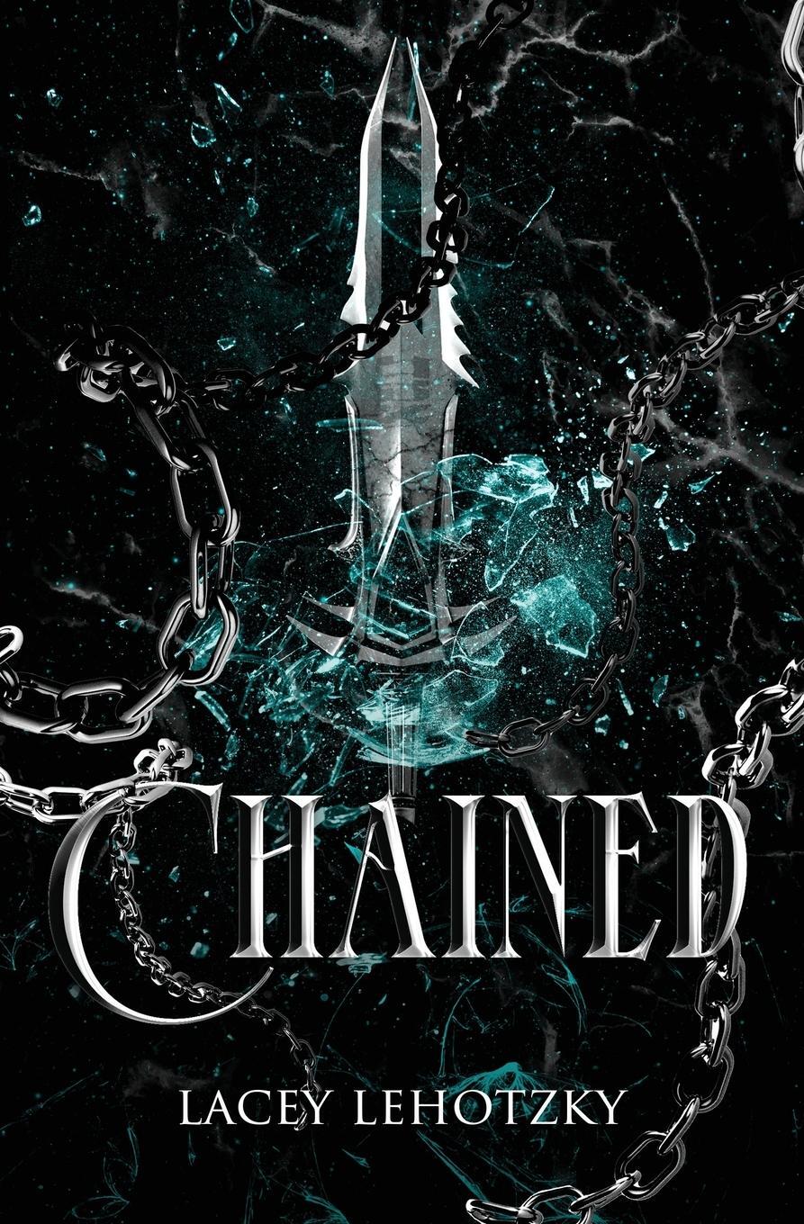 Cover: 9798988362012 | Chained | Lacey Lehotzky | Taschenbuch | A Choice of Light and Dark
