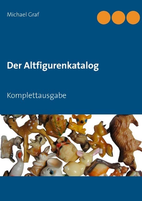 Cover: 9783739209234 | Der Altfigurenkatalog | Komplettausgabe | Michael Graf | Taschenbuch