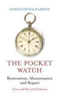 Cover: 9780719803901 | Pocket Watch | Restoration, Maintenance and Repair | Barrow | Buch