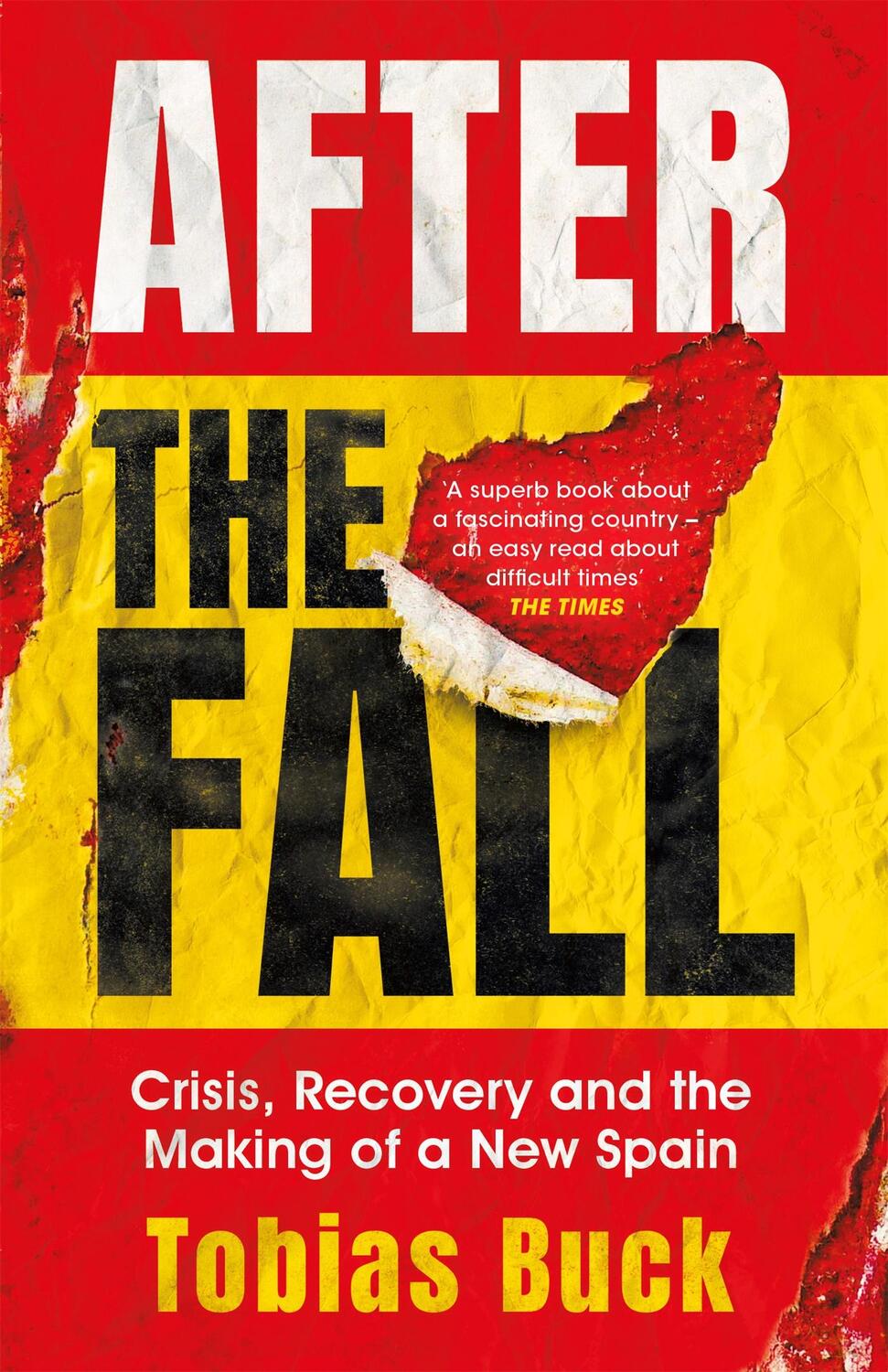 Cover: 9781474610087 | After the Fall | Crisis, Recovery and the Making of a New Spain | Buck
