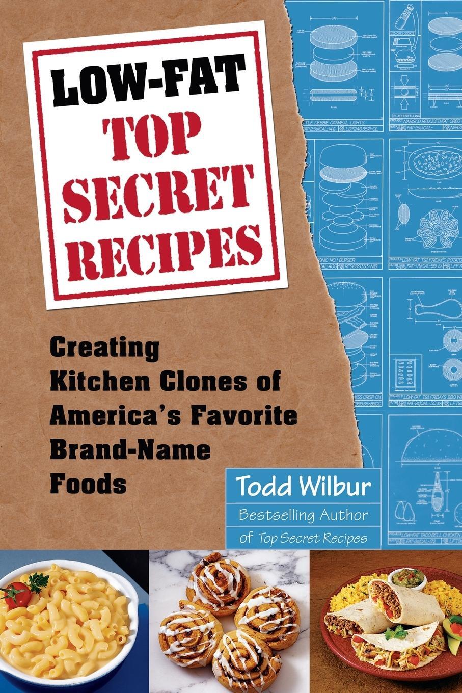 Cover: 9780452281493 | Low-Fat Top Secret Recipes | Todd Wilbur | Taschenbuch | Paperback