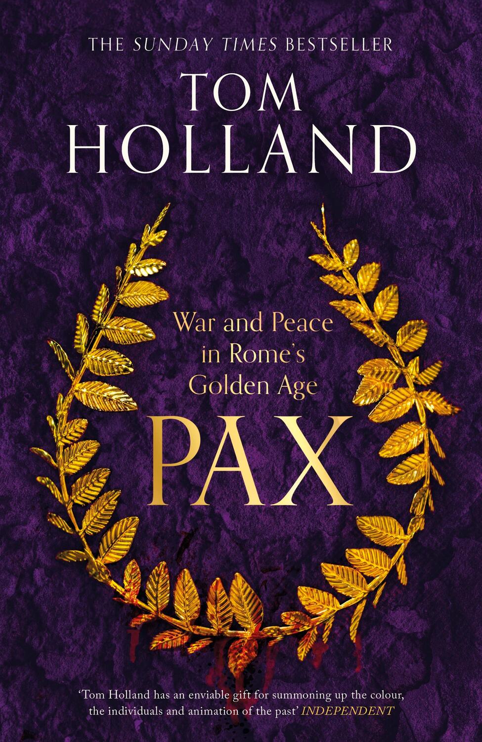Cover: 9780349141213 | Pax | War and Peace in Rome's Golden Age | Tom Holland | Taschenbuch