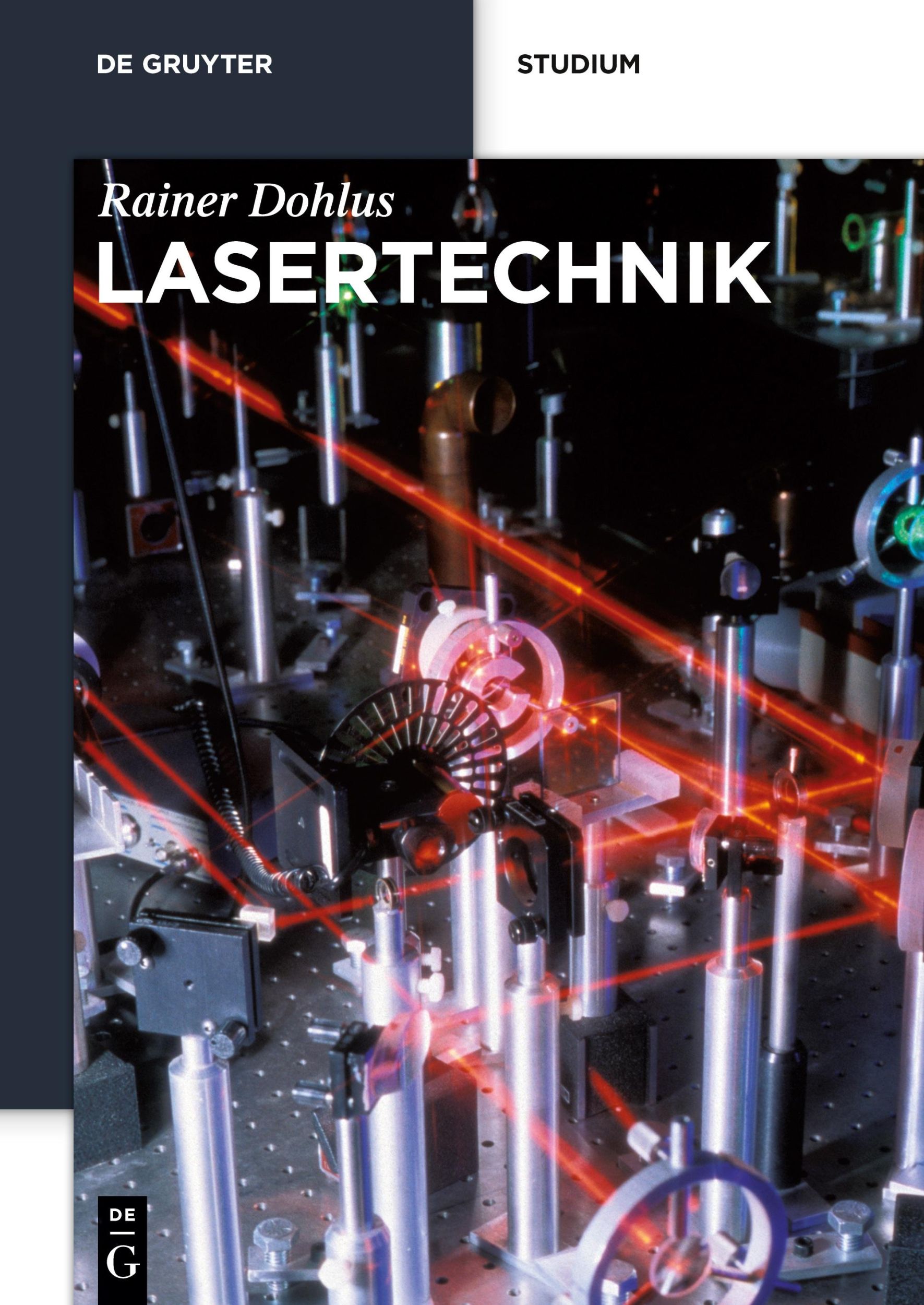 Cover: 9783110350883 | Lasertechnik | Rainer Dohlus | Taschenbuch | XII | Deutsch | 2015