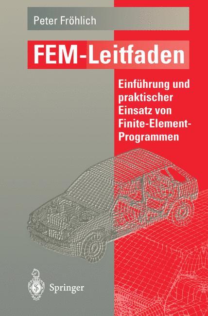 Cover: 9783540586432 | FEM-Leitfaden | Peter Fröhlich | Taschenbuch | Paperback | ix | 1995