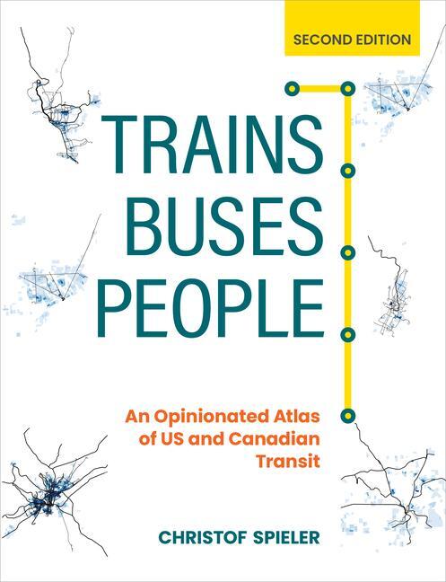 Cover: 9781642832136 | Trains, Buses, People | Christof Spieler | Taschenbuch | Englisch