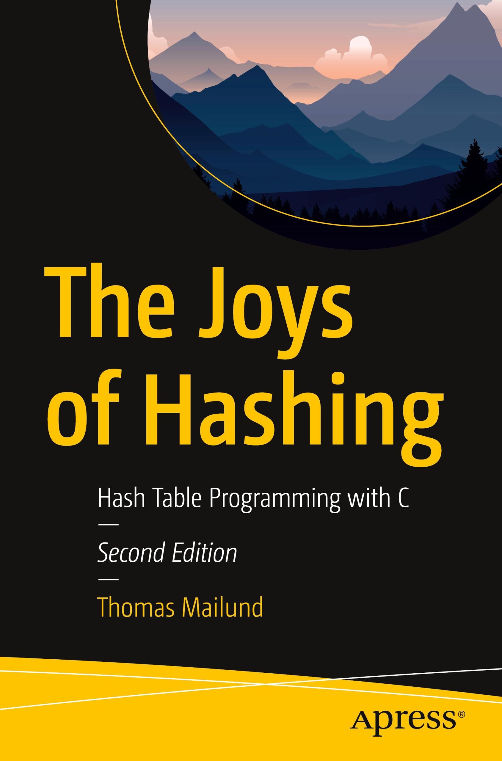 Cover: 9798868808258 | The Joys of Hashing | Hash Table Programming with C | Thomas Mailund