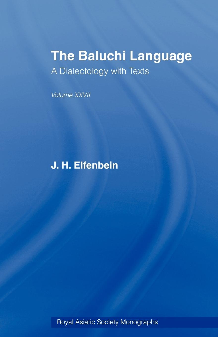 Cover: 9780947593346 | The Baluchi Language | J. H. Elfenbein | Taschenbuch | Englisch | 2004