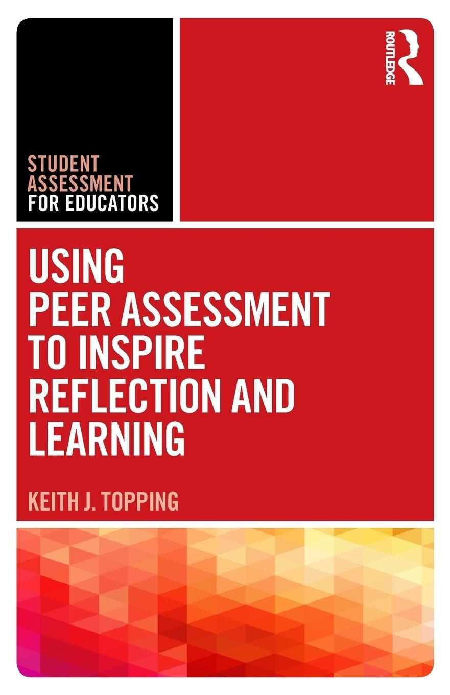 Cover: 9780815367659 | Using Peer Assessment to Inspire Reflection and Learning | Topping