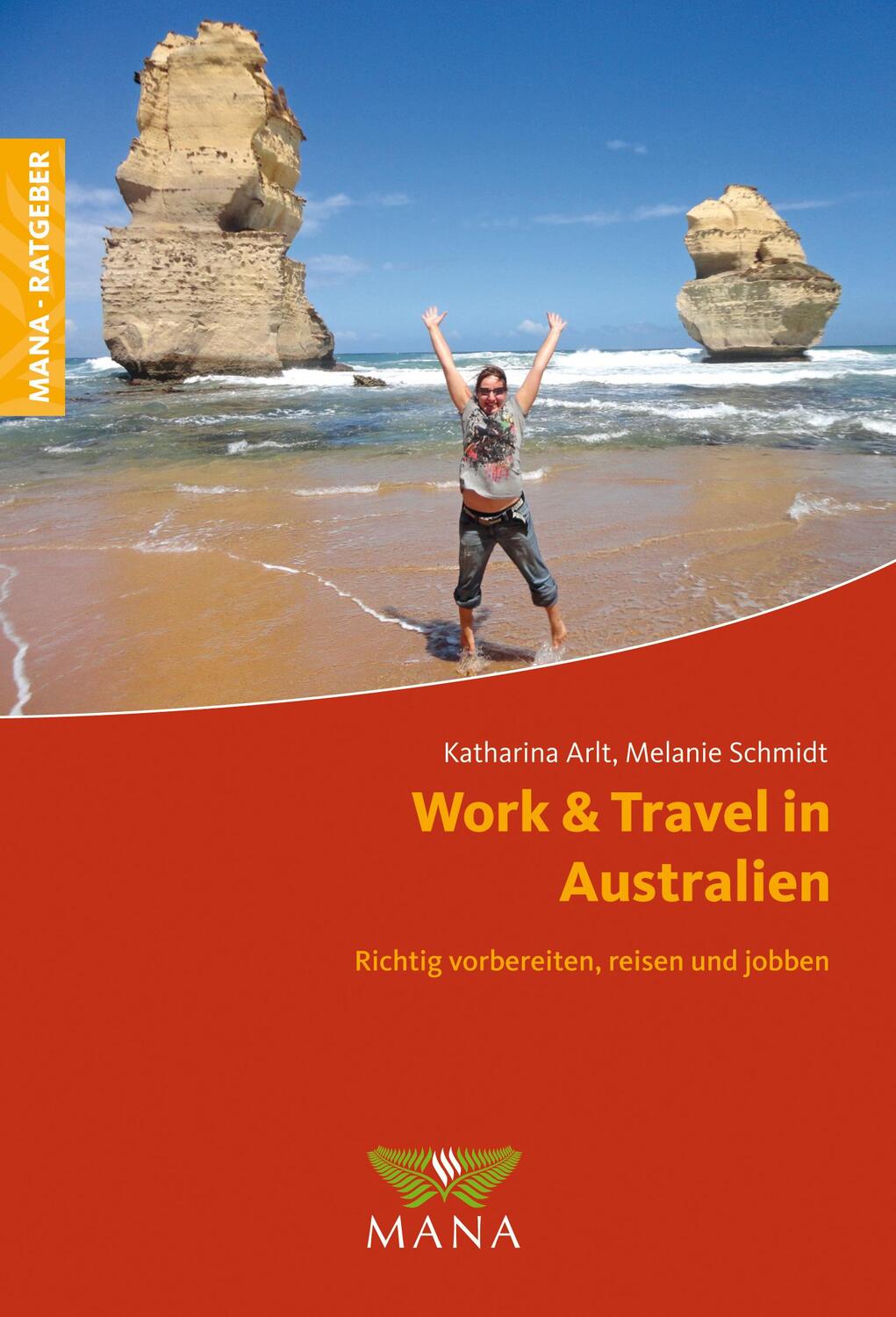 Cover: 9783955031138 | Work & Travel in Australien | Richtig vorbereiten, reisen und jobben