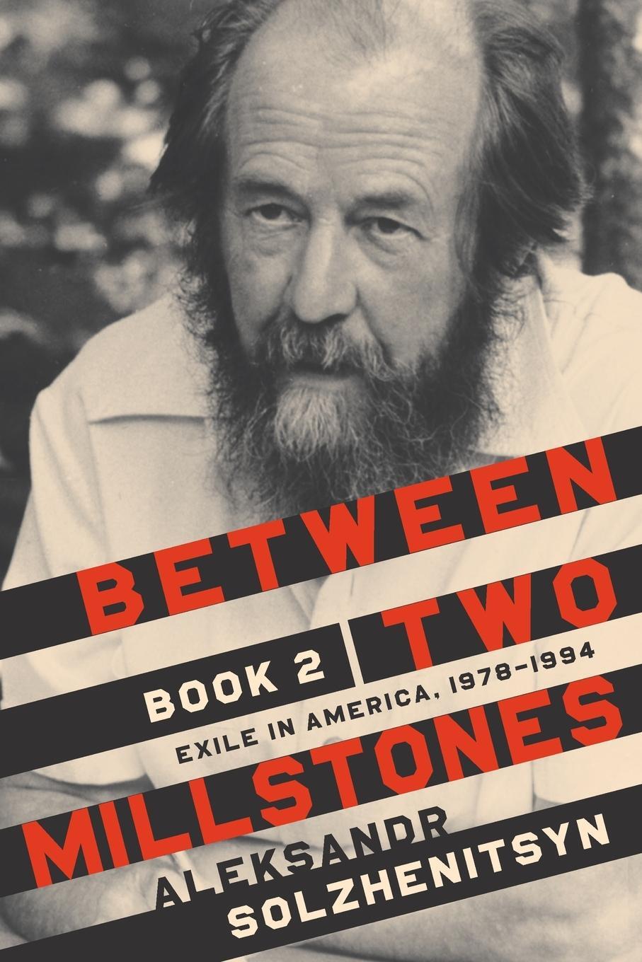 Cover: 9780268109011 | Between Two Millstones, Book 2 | Exile in America, 1978-1994 | Buch