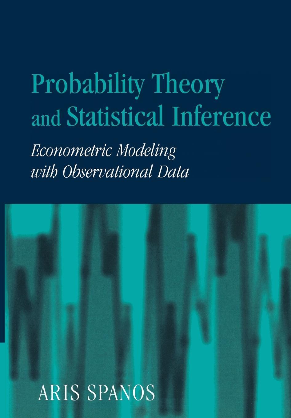 Cover: 9780521424080 | Probability Theory and Statistical Inference | Aris Spanos | Buch