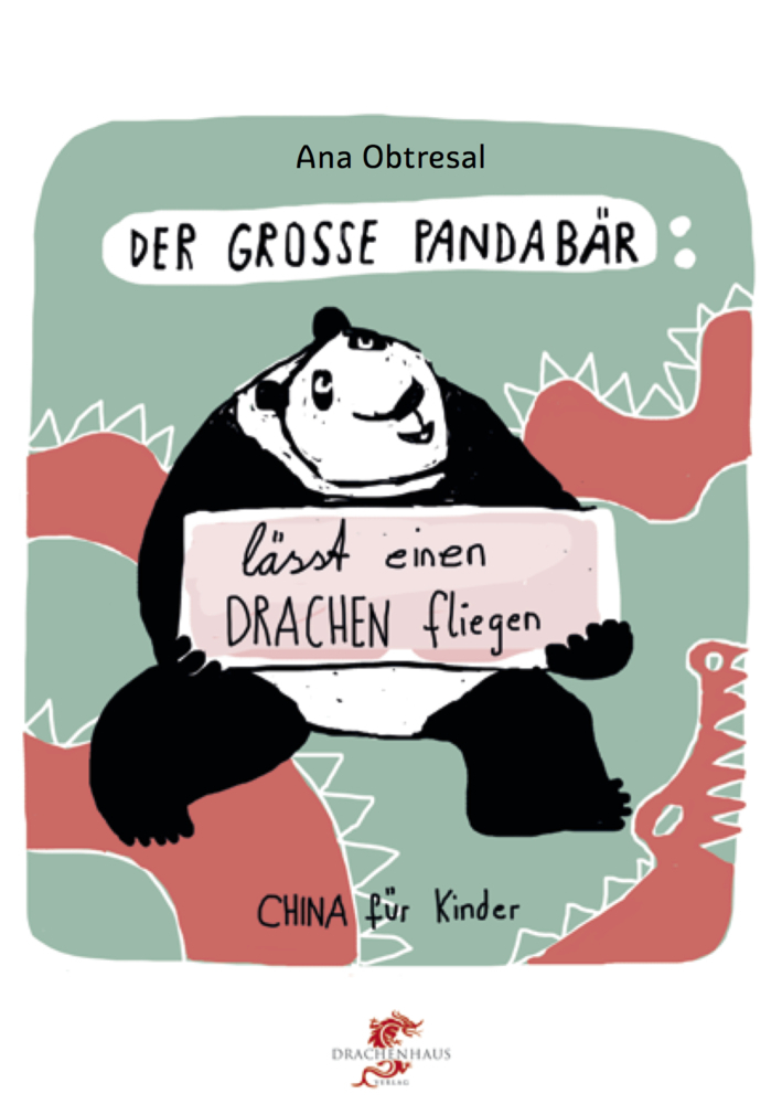 Cover: 9783943314243 | Der große Panda lässt einen Drachen fliegen | Dtsch.-Chines. | Buch