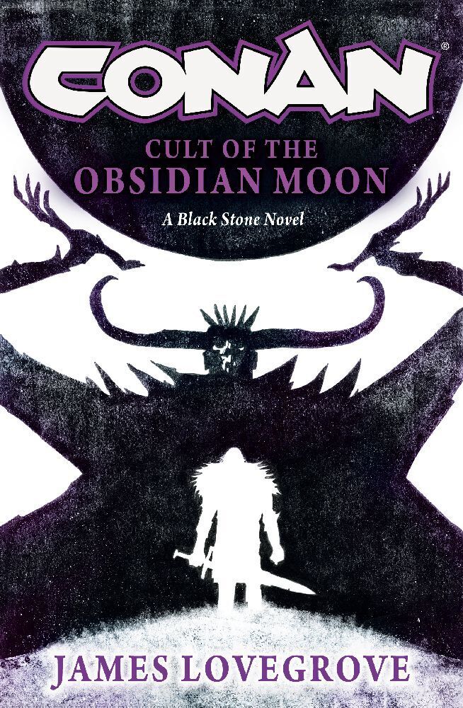 Cover: 9781835411674 | Conan: Cult of the Obsidian Moon | James Lovegrove | Buch | Englisch