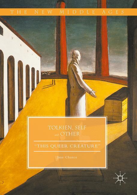Cover: 9781349679867 | Tolkien, Self and Other | "This Queer Creature" | Jane Chance | Buch