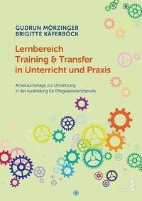 Cover: 9783708917153 | Lernbereich Training & Transfer in Unterricht und Praxis | Mörzinger