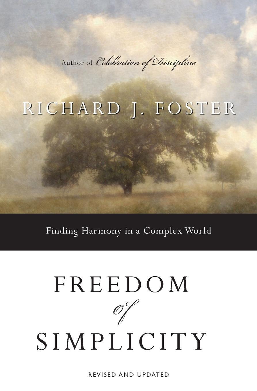 Cover: 9780060759711 | Freedom of Simplicity | Finding Harmony in a Complex World (Revised)