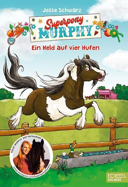 Cover: 9783961290567 | Superpony Murphy (Band 1) | Ein Held auf vier Hufen | Jesse Schwarz