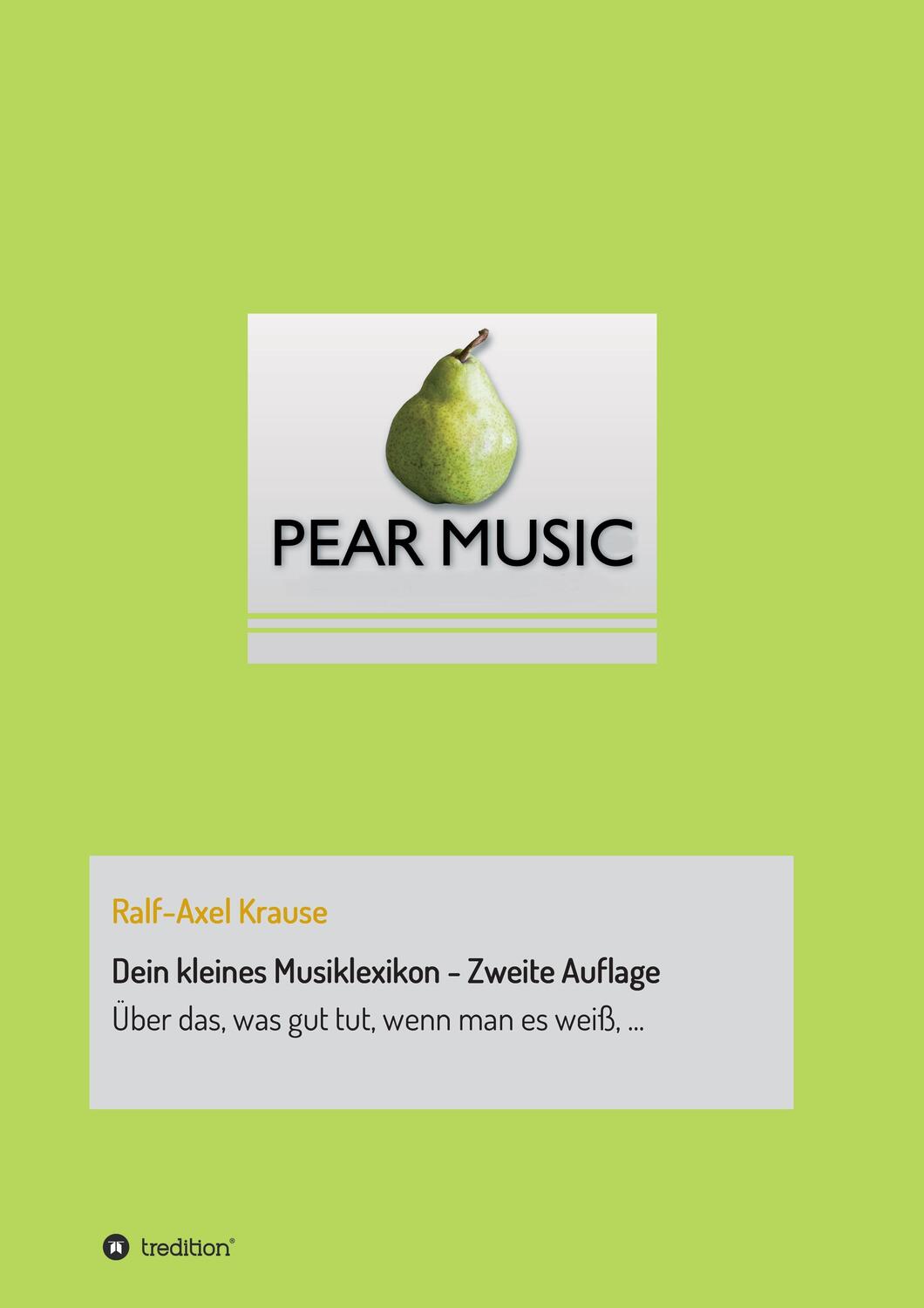 Cover: 9783732328765 | Dein kleines Musiklexikon - Zweite Auflage | Ralf-Axel Krause | Buch