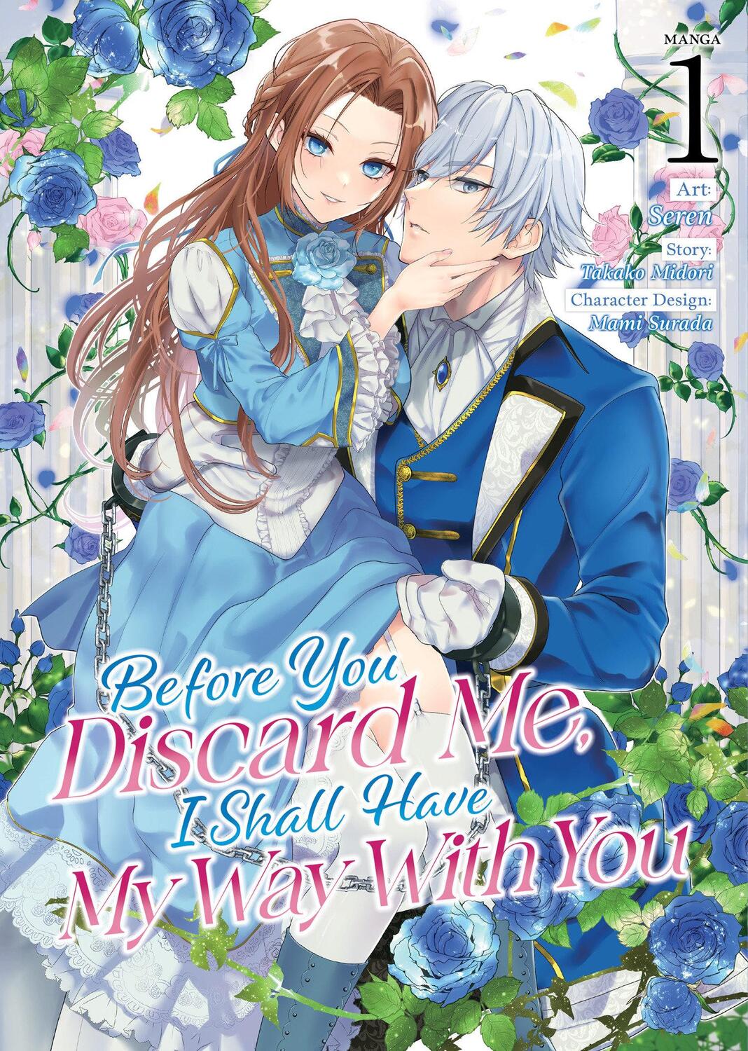 Cover: 9798888436202 | Before You Discard Me, I Shall Have My Way with You (Manga) Vol. 1