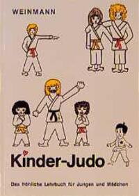 Cover: 9783878920113 | Kinder - Judo | Das fröhliche Lehrbuch für Jungen und Mädchen | Buch