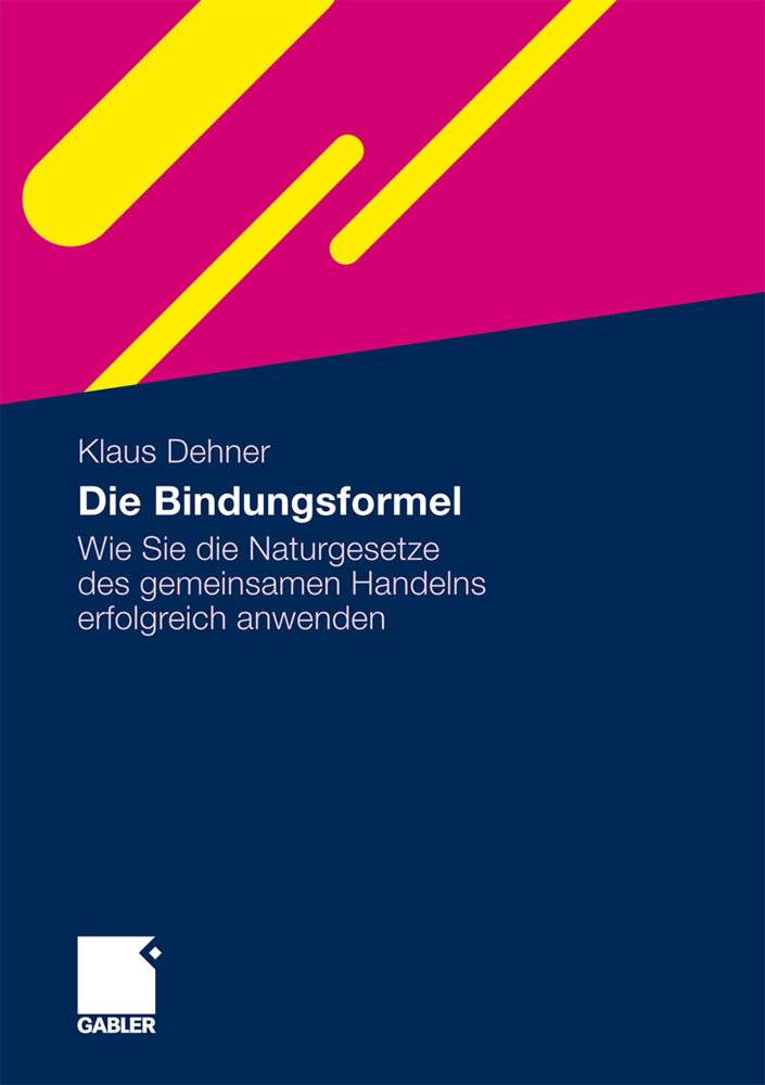 Cover: 9783834913937 | Die Bindungsformel | Klaus Dehner | Buch | XIII | Deutsch | 2009