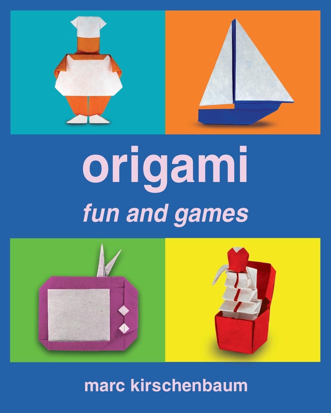 Cover: 9781951146139 | Origami Fun and Games | Marc Kirschenbaum | Taschenbuch | Paperback
