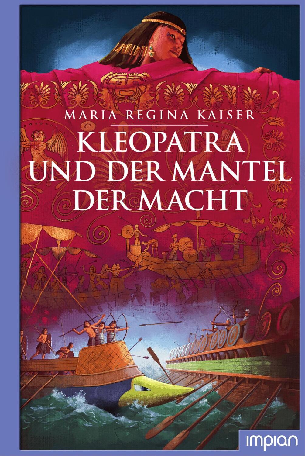 Cover: 9783962690687 | Kleopatra und der Mantel der Macht | Maria Regina Kaiser | Buch | 2020