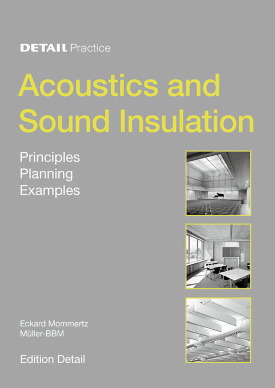 Cover: 9783764399535 | Acoustics and Sound Insulation | Principles, Planning, Examples | Buch