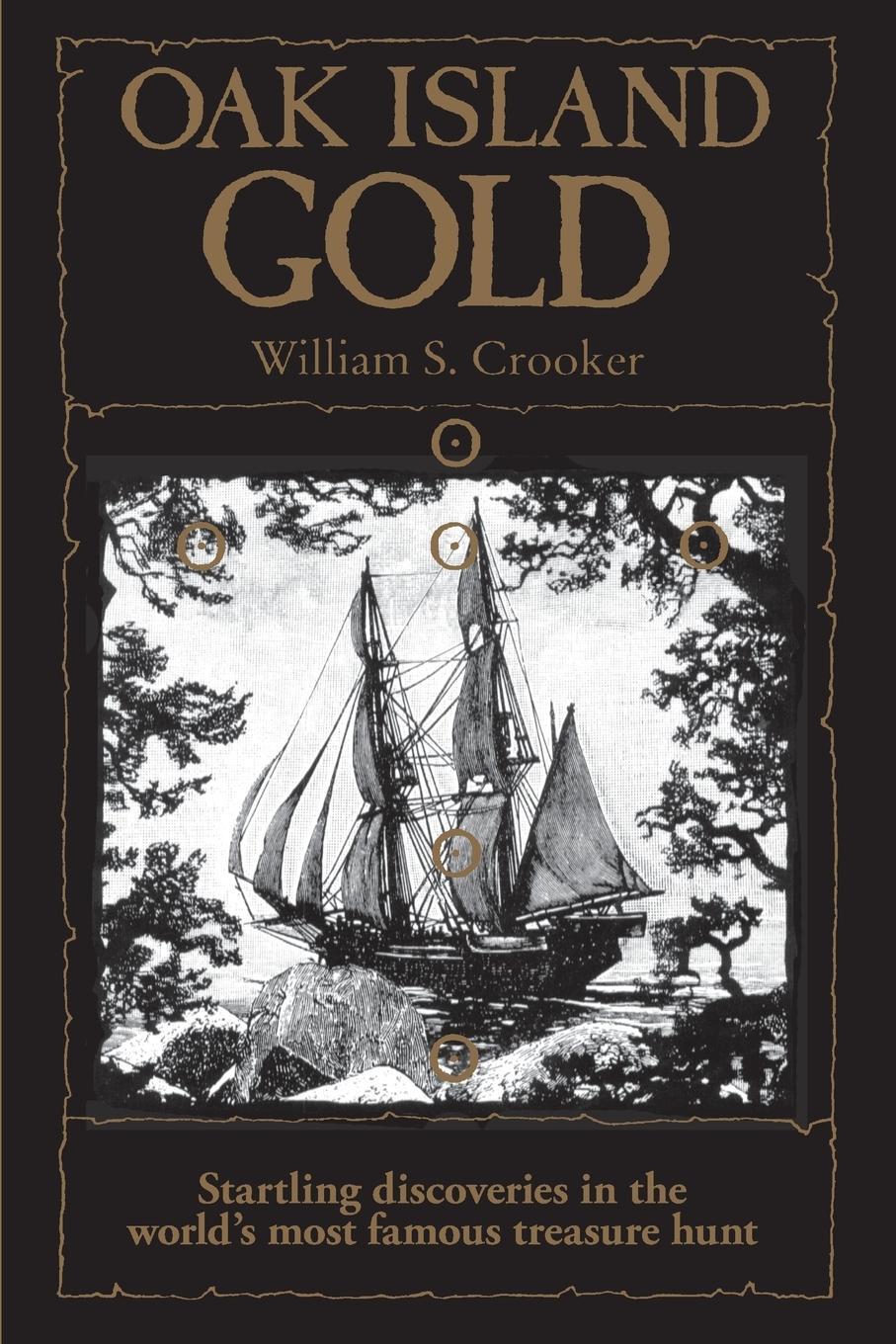 Cover: 9781551090498 | Oak Island Gold | William S Crooker | Taschenbuch | Paperback | 1993