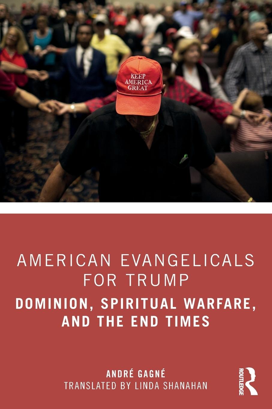 Cover: 9781032415680 | American Evangelicals for Trump | André Gagné | Taschenbuch | Englisch