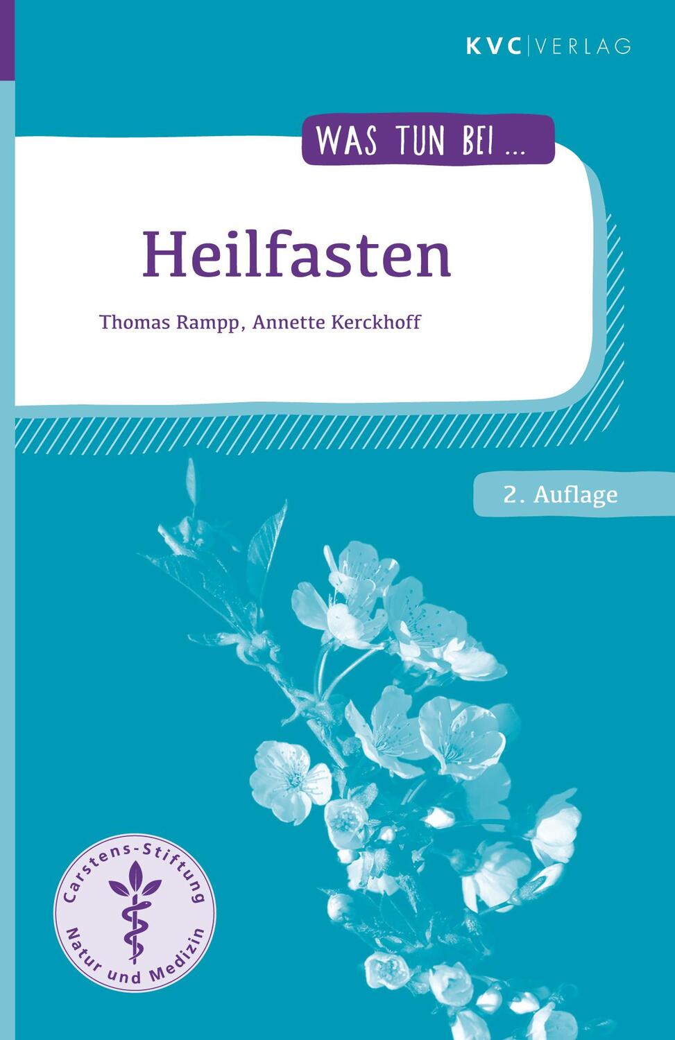 Cover: 9783965620117 | Heilfasten | Thomas Rampp (u. a.) | Taschenbuch | Was tun bei | 2020