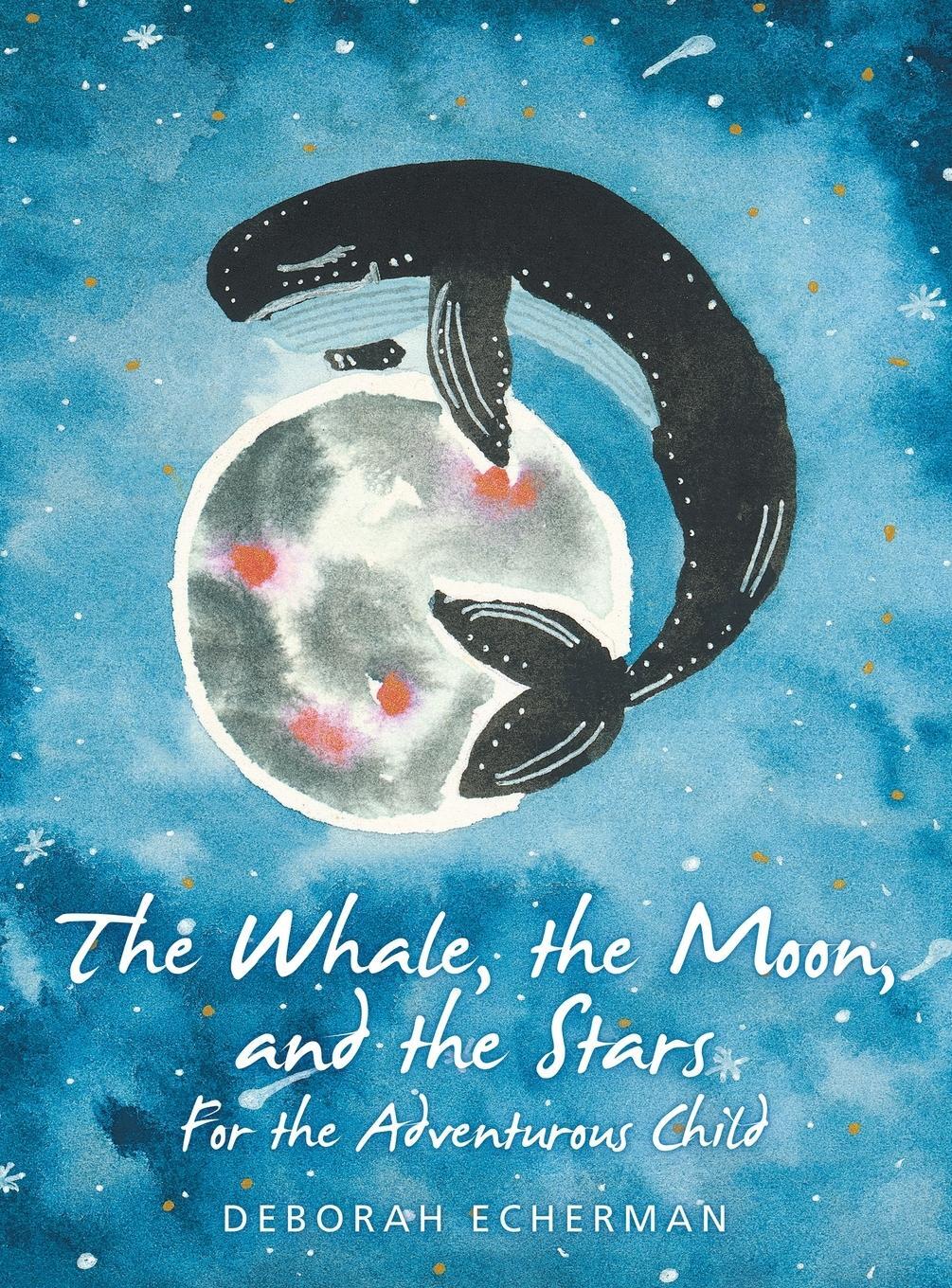 Cover: 9781664104136 | The Whale, the Moon, and the Stars | For the Adventurous Child | Buch