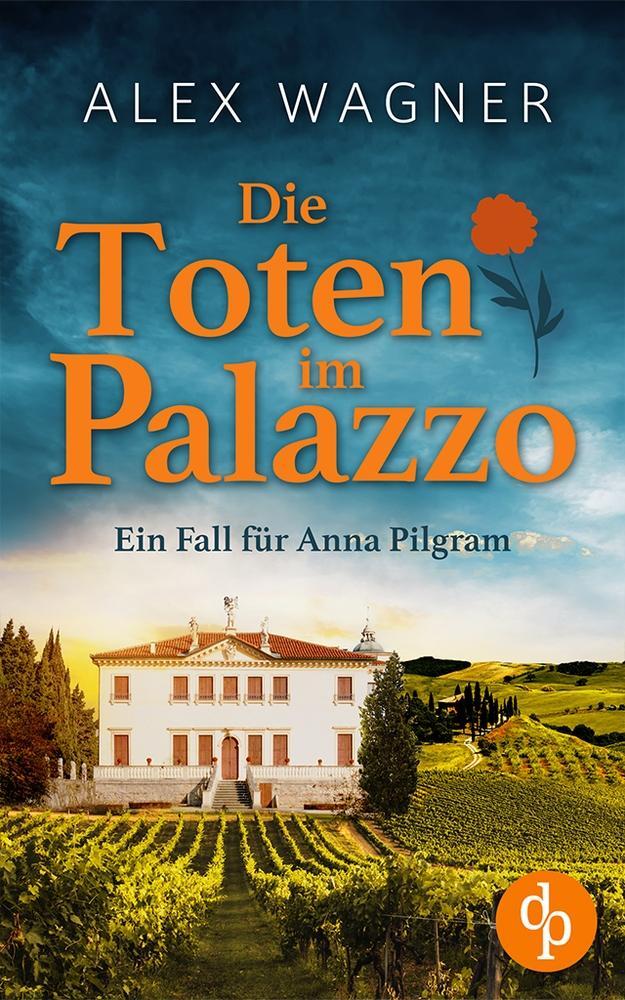 Cover: 9783987781407 | Die Toten im Palazzo | Alex Wagner | Taschenbuch | Paperback | 248 S.