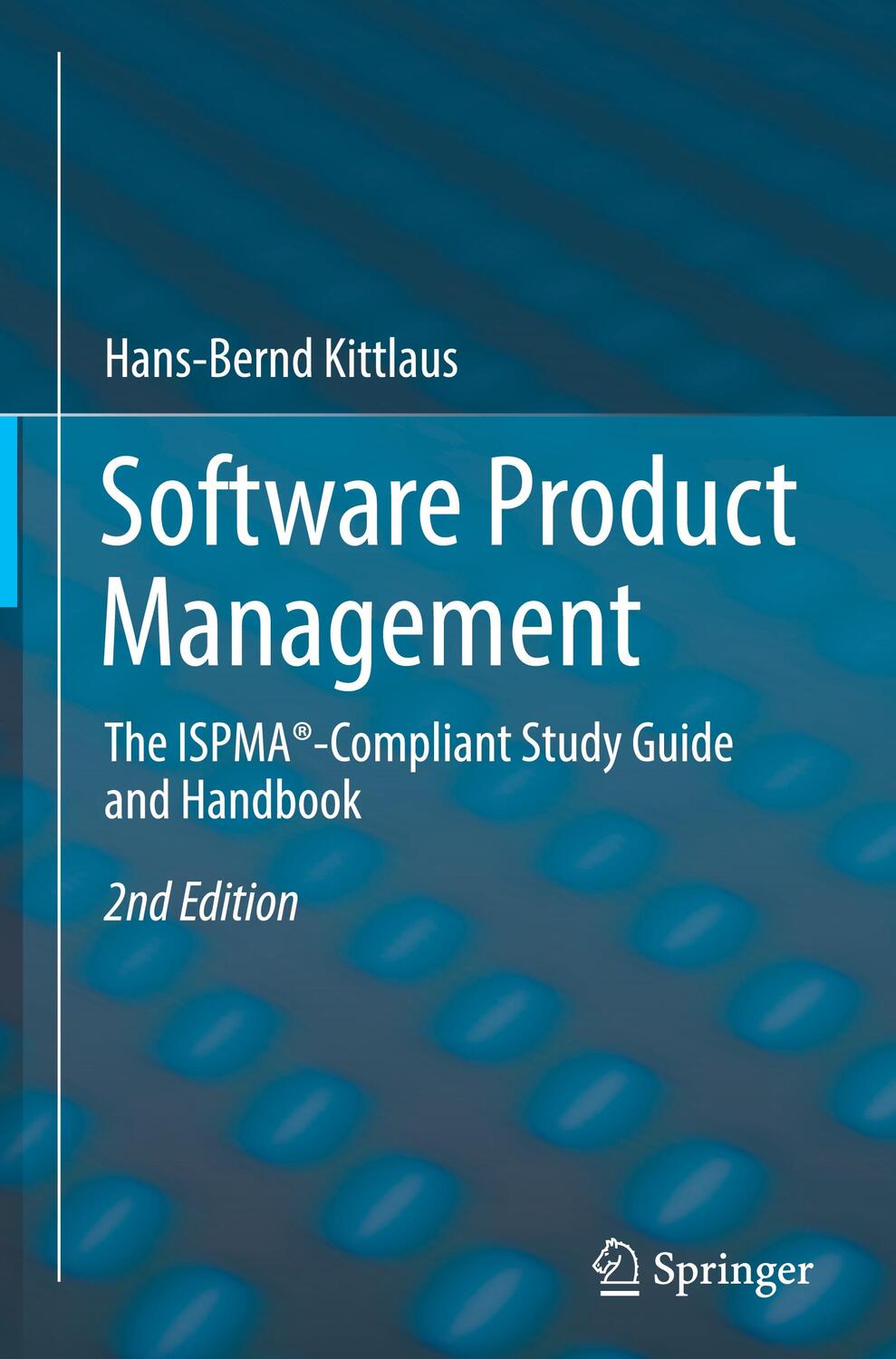 Cover: 9783662651155 | Software Product Management | Hans-Bernd Kittlaus | Buch | XIV | 2022