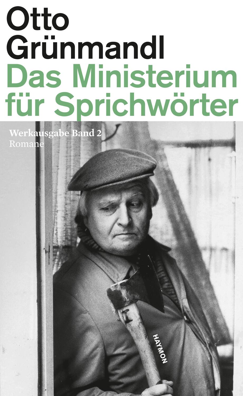 Cover: 9783709981153 | Das Ministerium für Sprichwörter | Werkausgabe Band 2. Romane | Buch