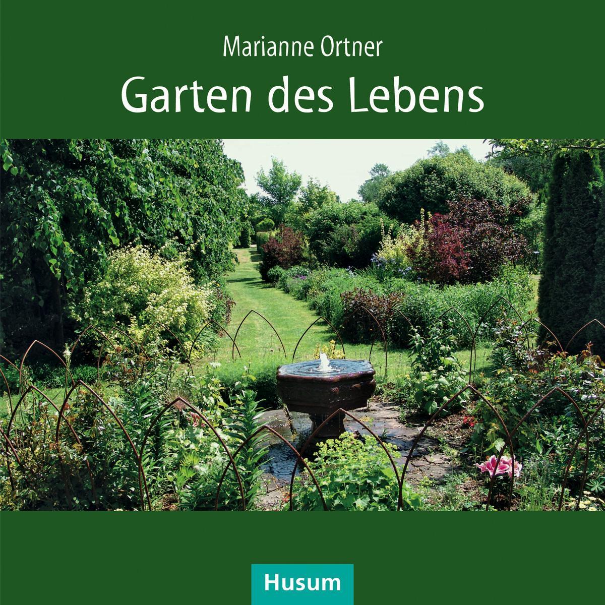 Cover: 9783898768931 | Garten des Lebens | Marianne Ortner | Taschenbuch | Deutsch | 2018