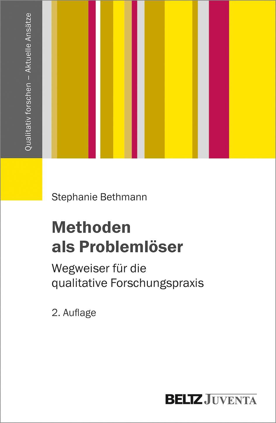 Cover: 9783779962113 | Methoden als Problemlöser | Stephanie Bethmann | Taschenbuch | Deutsch