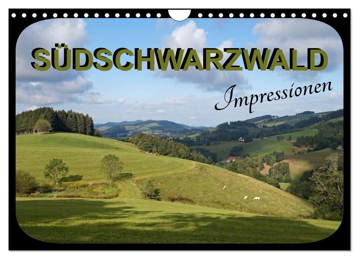 Cover: 9783383318559 | Südschwarzwald - Impressionen (Wandkalender 2024 DIN A4 quer),...