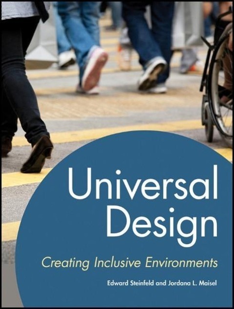 Cover: 9780470399132 | Universal Design | Creating Inclusive Environments | Steinfeld (u. a.)