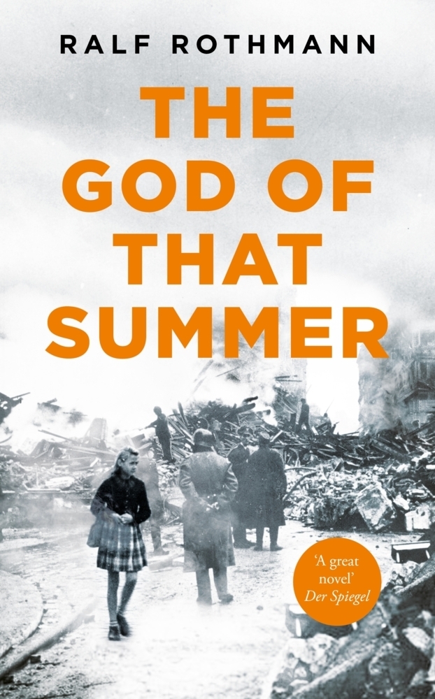 Cover: 9781529009842 | The God of that Summer | Ralf Rothmann | Taschenbuch | Trade Paperback