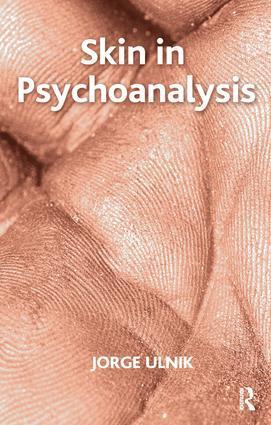 Cover: 9781855755161 | Skin in Psychoanalysis | Jorge Ulnik | Taschenbuch | Englisch | 2007