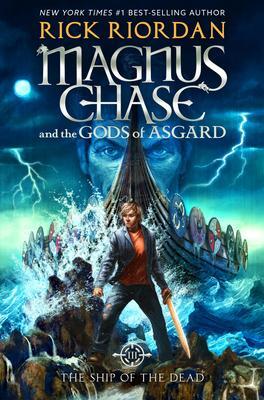 Cover: 9781423160939 | Magnus Chase and the Gods of Asgard, Book 3: Ship of the Dead,...