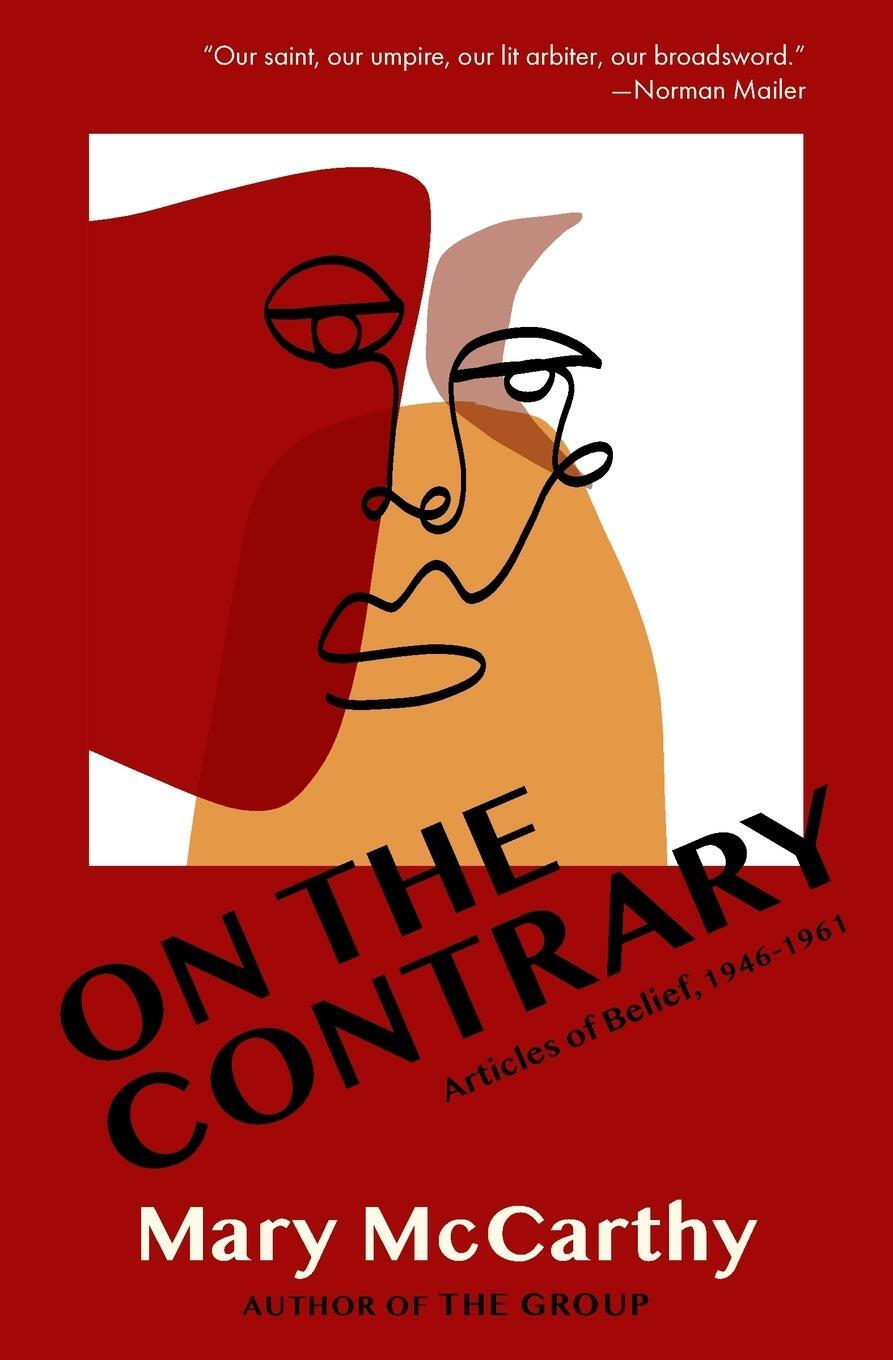 Cover: 9781735121222 | On the Contrary | Articles of Belief, 1946-1961 | Mary Mccarthy | Buch