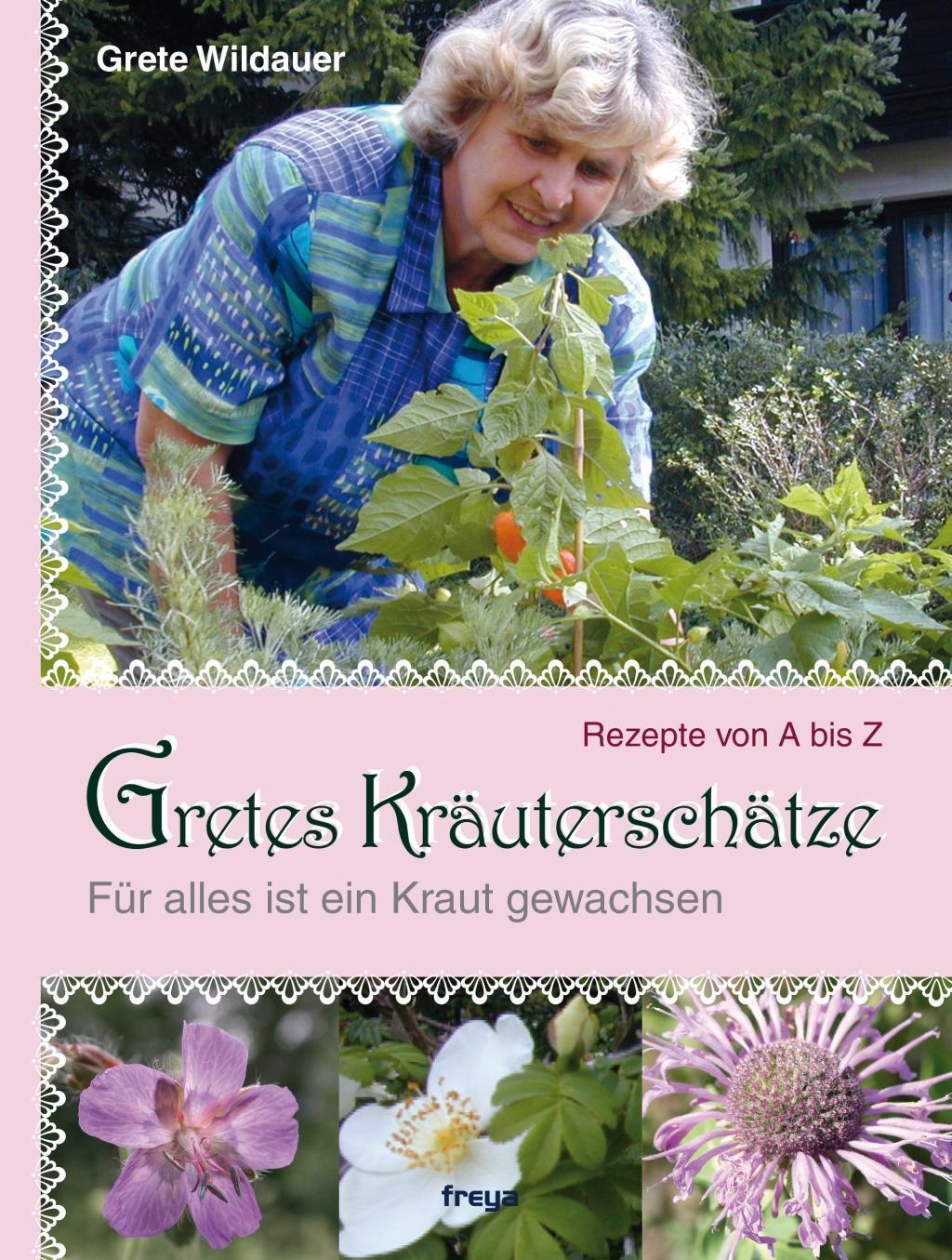 Cover: 9783990250921 | Gretes Kräuterschätze | Grete Wildauer | Taschenbuch | 192 S. | 2013