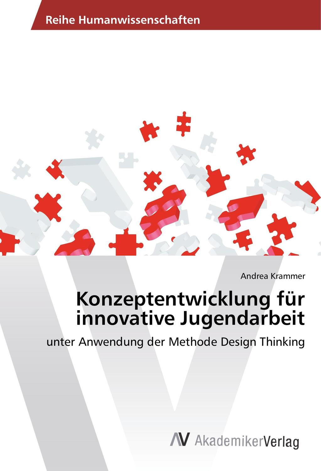 Cover: 9786202207751 | Konzeptentwicklung für innovative Jugendarbeit | Andrea Krammer | Buch