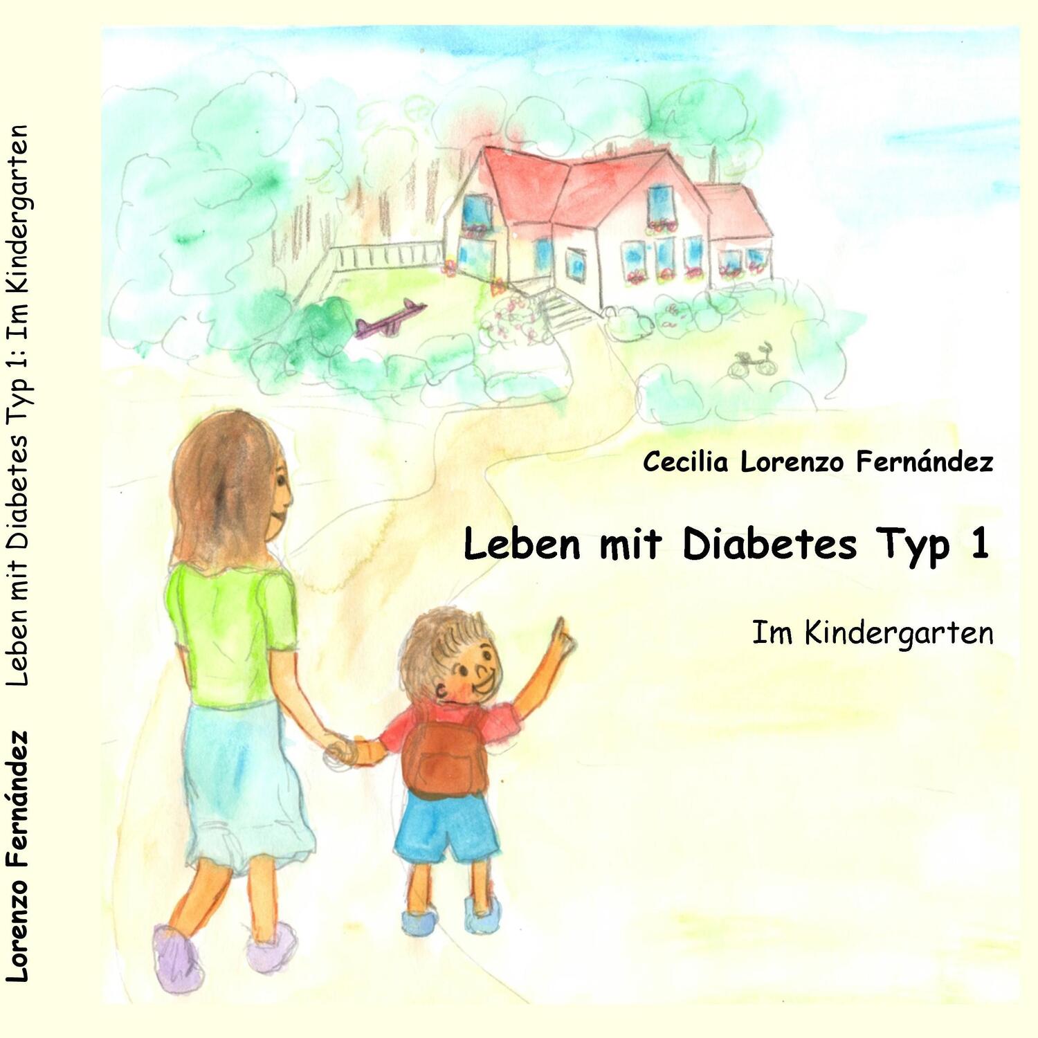 Cover: 9783741266201 | Leben mit Diabetes Typ 1 | Im Kindergarten | Cecilia Lorenzo Fernández