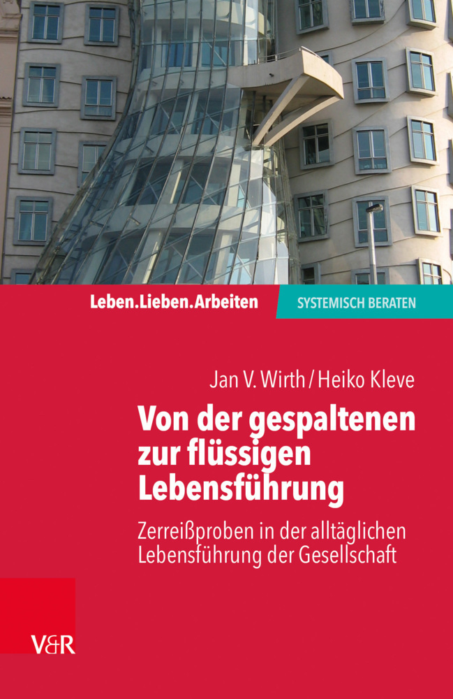Cover: 9783525406816 | Von der gespaltenen zur flüssigen Lebensführung | Jan V. Wirth (u. a.)