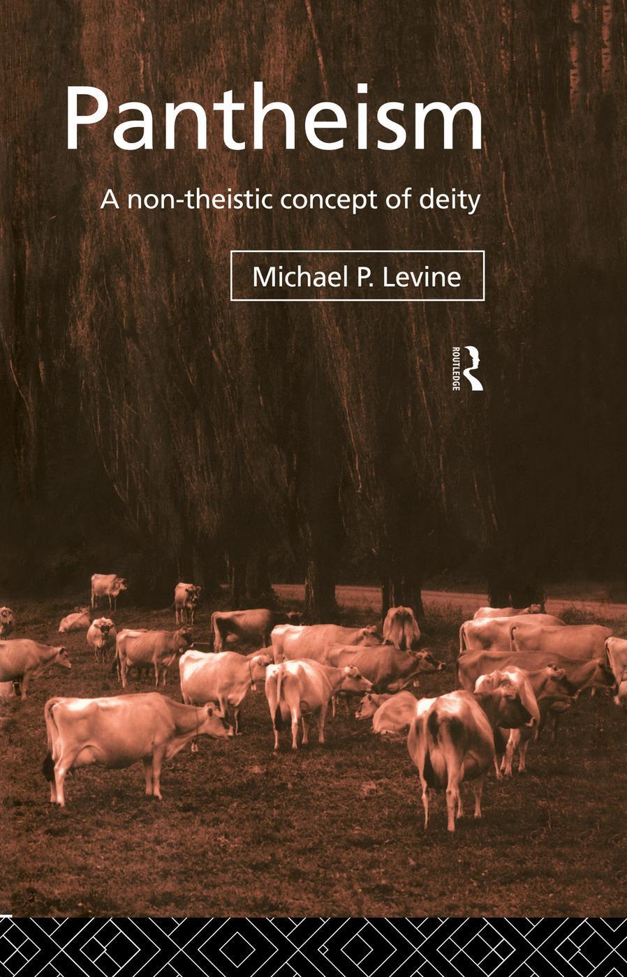 Cover: 9780415755863 | Pantheism | A Non-Theistic Concept of Deity | Michael P. Levine | Buch