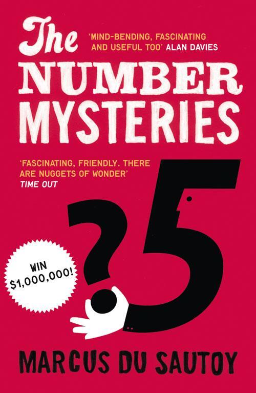 Cover: 9780007309863 | The Number Mysteries | A Mathematical Odyssey Through Everyday Life