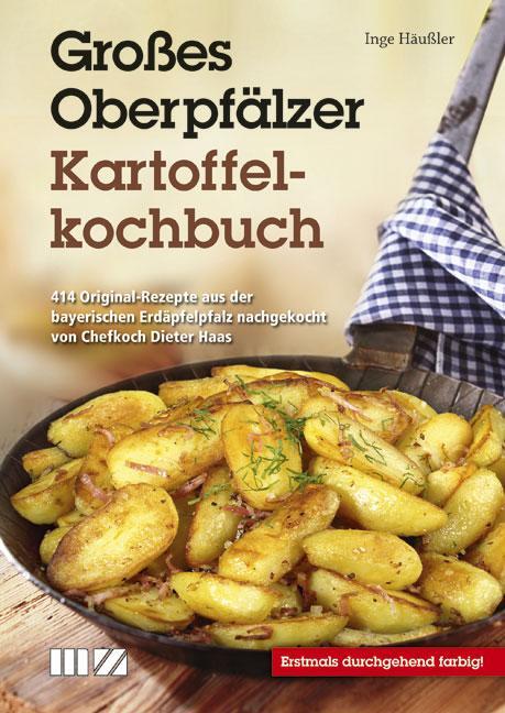 Cover: 9783866463097 | Großes Oberpfälzer Kartoffelkochbuch | Inge Häußler | Buch | 248 S.